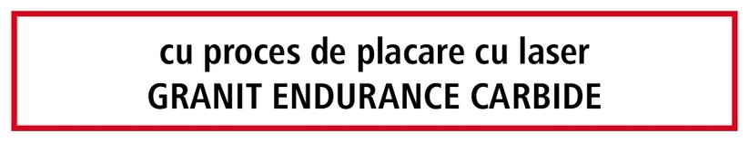 ENDURANCE Carbide Brazdar „Laba de gasca” - cu proces de placare cu laser